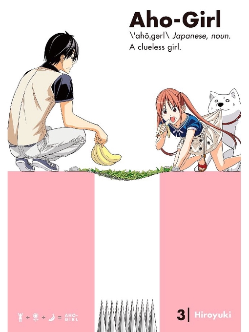 Title details for Aho-Girl: a Clueless Girl, Volume 3 by HIROYUKI - Available